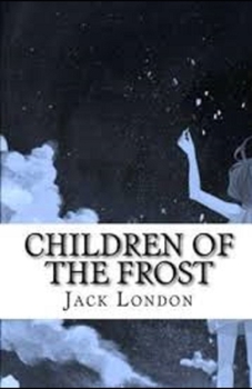 Paperback Children of the Frost Illustrated Book