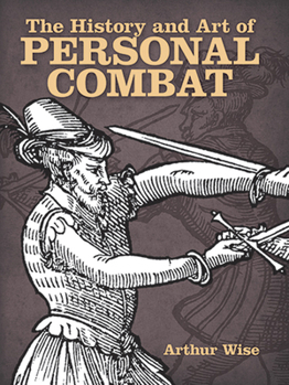 Paperback The History and Art of Personal Combat Book