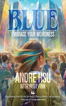 Paperback Blue: Embrace Your Weirdness Book