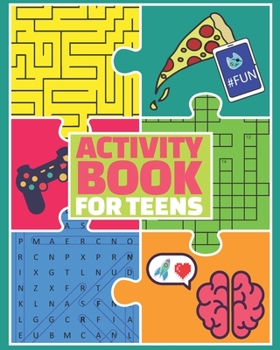 Paperback Activity Book for Teens: Puzzle Book and Brain Teasers for Teenagers Book