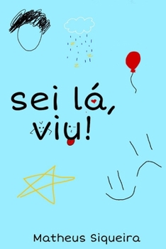 Paperback Sei lá, viu! [Portuguese] Book