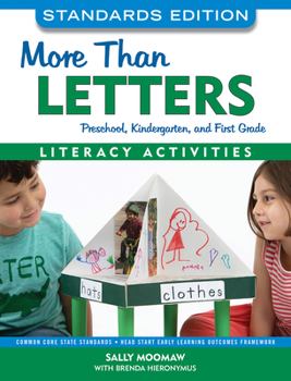 Paperback More Than Letters, Standards Edition: Literacy Activities for Preschool, Kindergarten, and First Grade Book