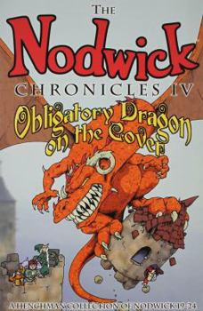 Paperback Nodwick Chronicles IV Obligatory Dragon Book