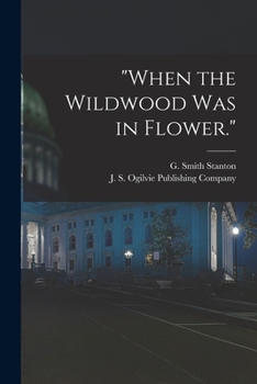 Paperback "When the Wildwood was in Flower." Book