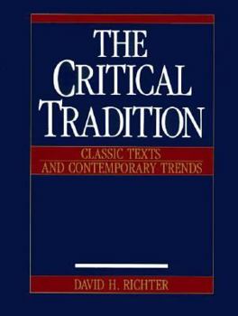 Paperback The Critical Tradition: Classic Texts & Contemporary Trends Book