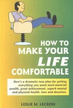 Paperback How to Make Your Life Comfortable Book