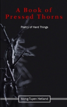 Paperback A Book of Pressed Thorns Book