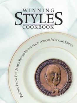 Hardcover Winning Styles Cookbook: Recipes from the James Beard Foundation Award Winning Chefs Book