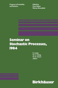 Paperback Seminar on Stochastic Processes, 1984 Book