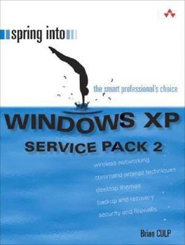 Paperback Spring Into Windows XP Service Pack 2 Book