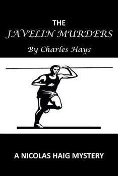 Paperback The Javelin Murders: A Nicolas Haig Mystery Book