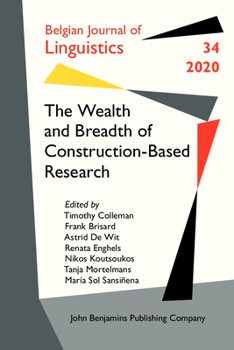 Paperback The Wealth and Breadth of Construction-Based Research (Belgian Journal of Linguistics) Book