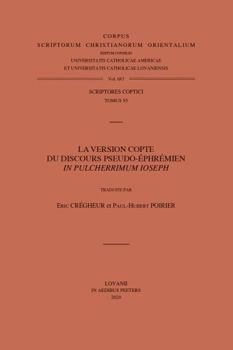 Paperback La Version Copte Du Discours Pseudo-Ephremien in Pulcherrimum Ioseph. V. [French] Book