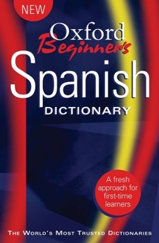 Paperback Oxford Beginner's Spanish Dictionary Book