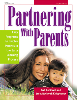 Paperback Partnering with Parents: Easy Programs to Involve Parents in the Early Learning Process Book