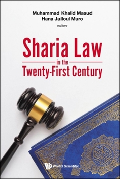 Hardcover Sharia Law in the Twenty-First Century Book