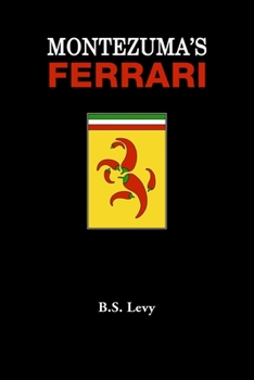 Hardcover Montezuma's Ferrari: And Other Adventures Book