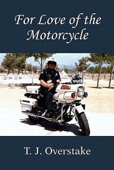 Paperback For Love of the Motorcycle Book