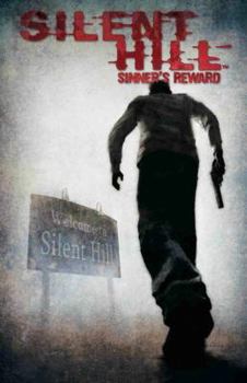 Silent Hill: Sinner's Reward - Book #4 of the Silent Hill