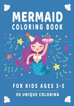 Paperback mermaid coloring book for kids ages 3-5: 3-5, 4-8 (Coloring Books for Kids) Book