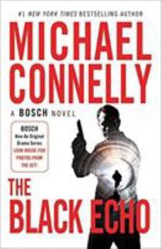 The Black Echo - Book #1 of the Harry Bosch