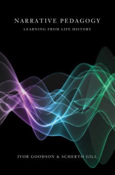 Hardcover Narrative Pedagogy; Life History and Learning Book