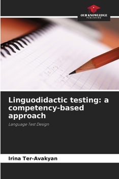 Paperback Linguodidactic testing: a competency-based approach Book