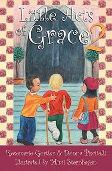 Paperback Little Acts of Grace, Volume 2 Book