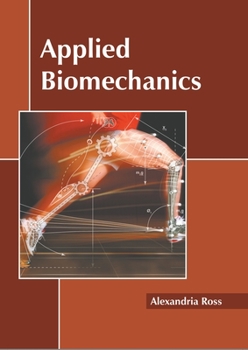 Hardcover Applied Biomechanics Book