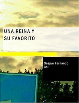 Paperback Una Reina y su Favorito [Spanish] Book