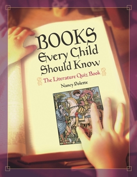 Paperback Books Every Child Should Know: The Literature Quiz Book