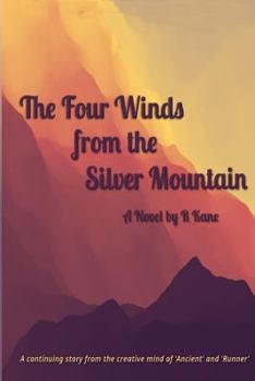 Paperback The Four Winds from the Silver Mountain Book