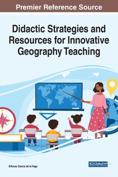 Hardcover Didactic Strategies and Resources for Innovative Geography Teaching Book