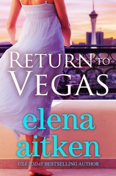 Return to Vegas - Book #2 of the Vegas