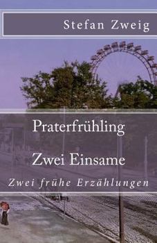 Paperback Praterfrühling. Zwei Einsame [German] Book