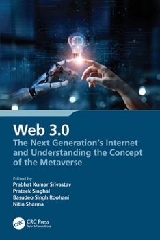 Paperback Web 3.0: The Next Generation's Internet and Understanding the Concept of the Metaverse Book