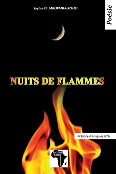 Paperback Nuits de flammes: Poésie [French] Book