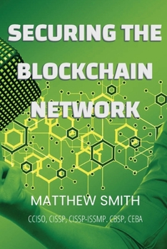 Paperback Securing Blockchain Networks Book
