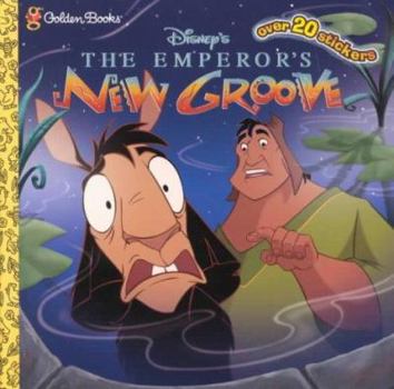 Paperback The Emperor's New Groove [With 2 Pages of Stickers] Book