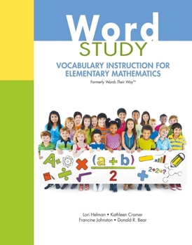 Paperback Word Study: Vocabulary Instruction for Elementary Mathematics (Formerly Words Their Way(tm)) Book
