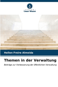 Themen in der Verwaltung (German Edition)