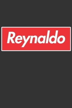 Paperback Reynaldo: Reynaldo Planner Calendar Notebook Journal, Personal Named Firstname Or Surname For Someone Called Reynaldo For Christ Book