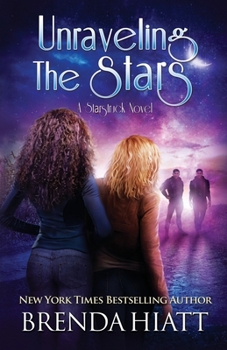 Paperback Unraveling the Stars: A Starstruck Novel Book