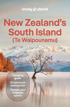 Lonely Planet New Zealand's South Island - Book  of the Lonely Planet