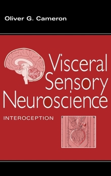 Hardcover Visceral Sensory Neuroscience: Interoception Book