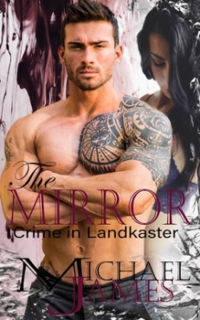 The Mirror - Book #1 of the Crime in Landkaster