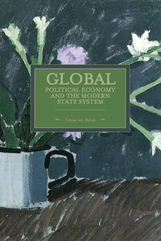 Paperback Global Political Economy and the Modern State System Book