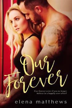 Our Forever - Book #1 of the Our Forever