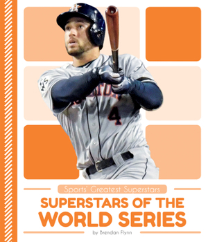 Superstars of the World Series - Book  of the Sports' Greatest Superstars