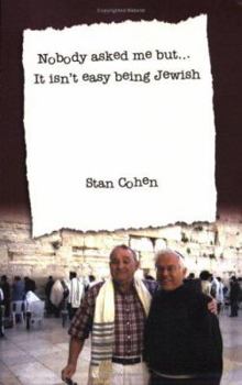 Paperback Nobody asked me but... It isn't easy being Jewish Book